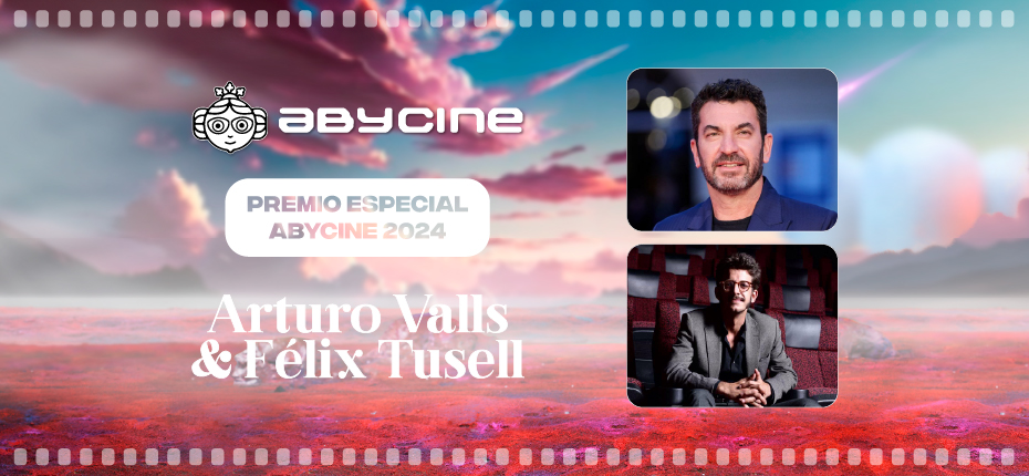 ESPECIAL ABYCINE con Félix Tusell y Arturo Valls