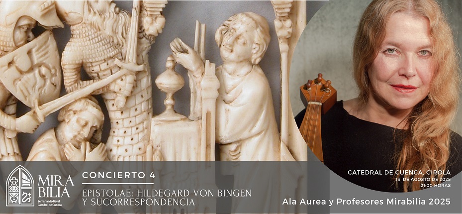 Concierto 4. Epistolae: Hildegard von Bingen