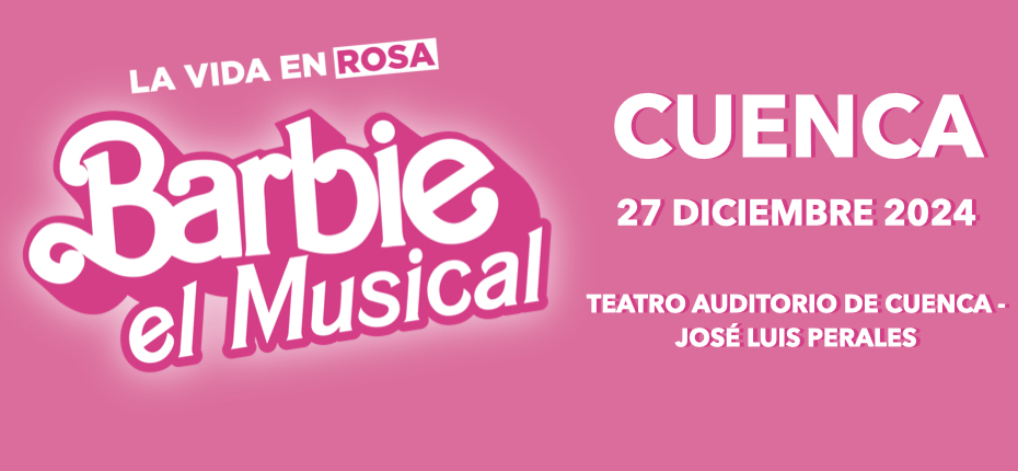 La vida en rosa. Barbie, el musical